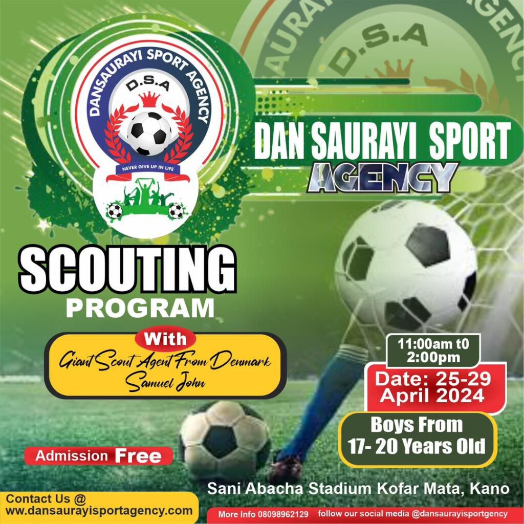 Dansaurayi Sport Agency Football Scouting Program Coming Up in Kano State Dansaurayi Sport